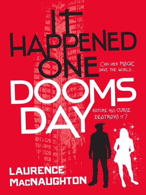 Title details for It Happened One Doomsday by Laurence MacNaughton - Available